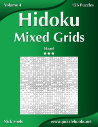 Icon image Hidoku Mixed Grids - Hard - Volume 4 - 156 Logic Puzzles