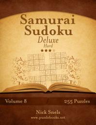 Icon image Samurai Sudoku Deluxe - Hard - Volume 8 - 255 Logic Puzzles