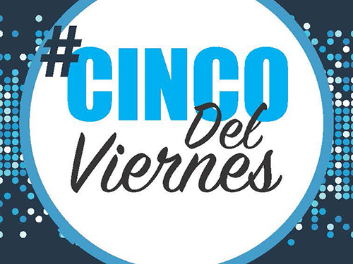 #CincoDelViernes