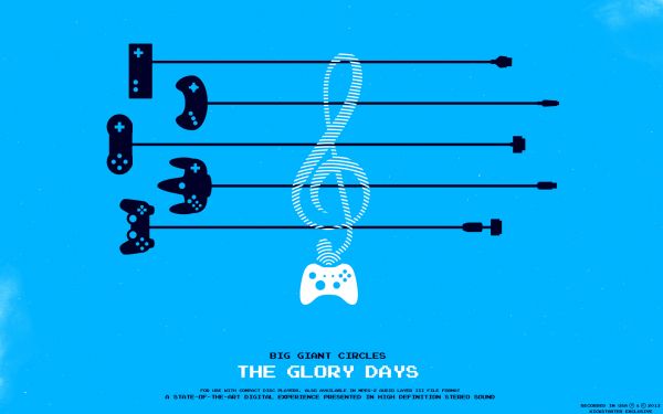 Big Giant Circles,The Glory Days,Музыка