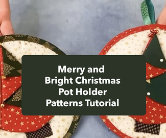 Merry and Bright Christmas Pot Holder Patterns Tutorial