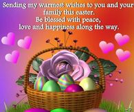 Sending My Warmest Wishes T You And Your Family This Easter