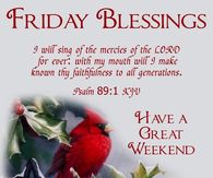 Friday Blessings Great Weekend