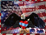 To honor those who made the American workplace what it is today