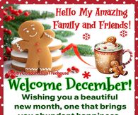 Hello My Amazing Family And Friends! Welcome December!