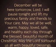 December will be here tomorrow, Lord