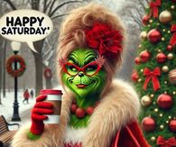 Lady Grinch - Happy Saturday