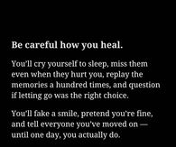 Be careful how you heal.