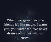 When two givers become friends it's like magic.