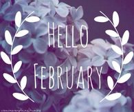 Hello February 