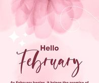 As February begins, it brings the promise of new opportunities and a chance for personal growth