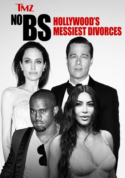 TMZ No BS: Hollywood's Messiest Divorces