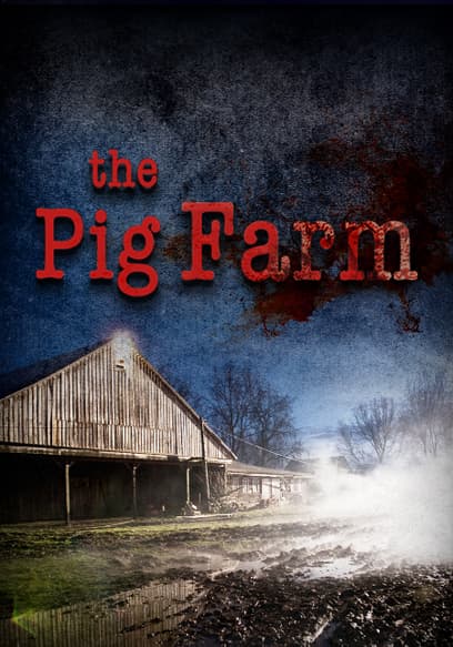 The Pig Farm