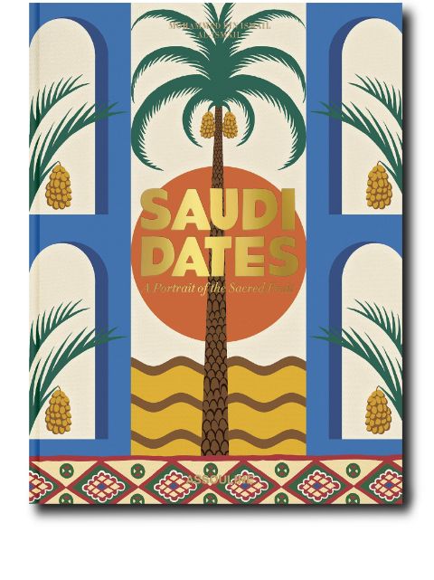 Assouline Saudi Dates: A Portrait of the Sacred Fruit