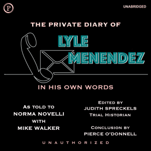 The Private Diary of Lyle Menendez