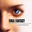 Final Fantasy: The Spirits Within - Original Motion Picture Soundtrack