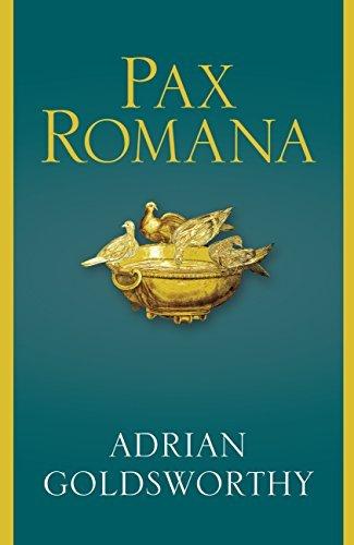 Pax Romana Summary PDF | Adrian Goldsworthy