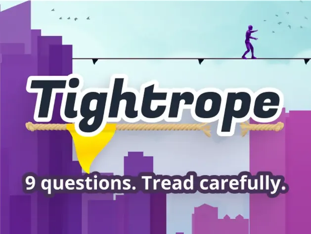 Tightrope