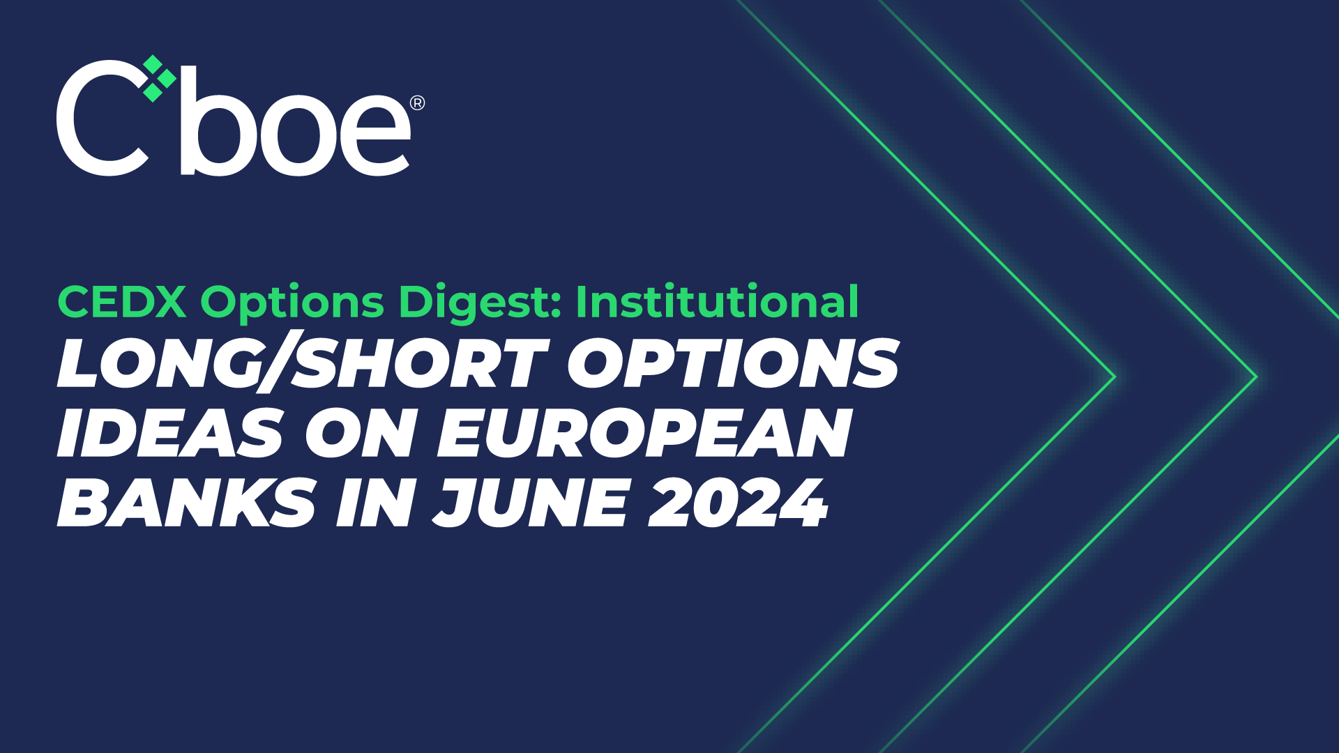 CEDX Options Digest: Institutional
