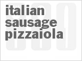 recipe for italian sausage pizzaiola