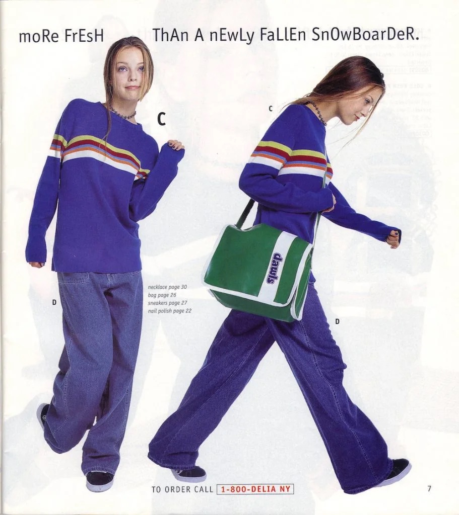 delias catalog 90s - moRe FrEsH D ThAn A nEwLy FaLlEn SnOwBoarDeR. C necklace page 30 bag page 26 sneakers page nail polish page 22 27 dawls To Order Call 1800Delia Ny| D 7