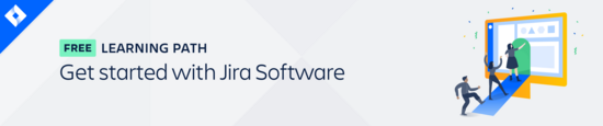 Get started with Jira Software learning path