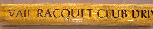 H17047- Elegant Engraved Wood  street name Sign, Vail Racquet Club Drive