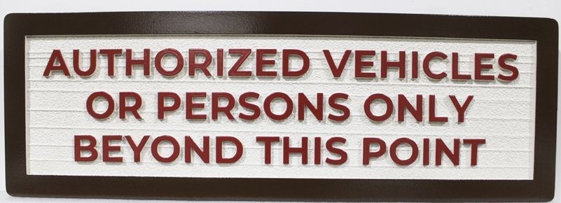 M17148 - Carved Sign for "Authorized Vehicles" 