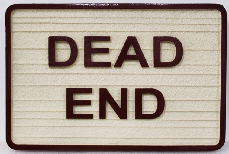 H17140A - Carved Sign for a "Dead End" 