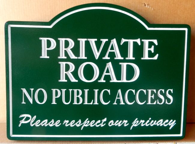 H17111 -- Engraved HDU  Private Road / No Public Access Sign 