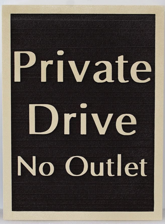 H17128A - Carved Sign for "Private Drive No Outlet"