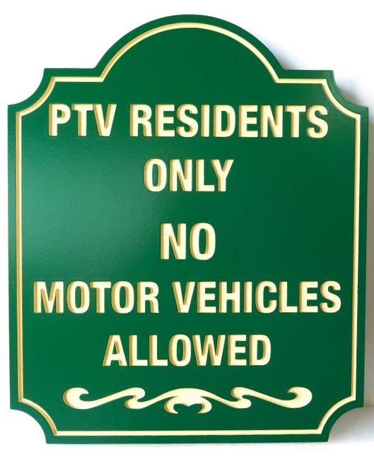 H17107 - Carved Engraved HDU "Residents Only / No Motor Vehicles Allowed" Sign 