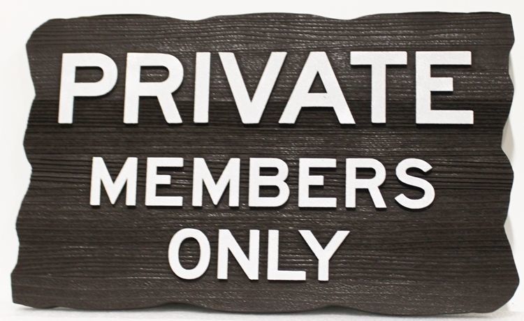 E14567 - Rustic Carved   2.5-D  Raised Relief  Cedar Wood Sandblasted Sign, "Private - Members Only " Sign 