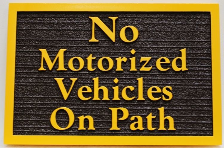 H17137 - Carved 2.5-D and Sandblasted Wood Grain HDU  Sign for "No Motorized Vehicles on Path" 