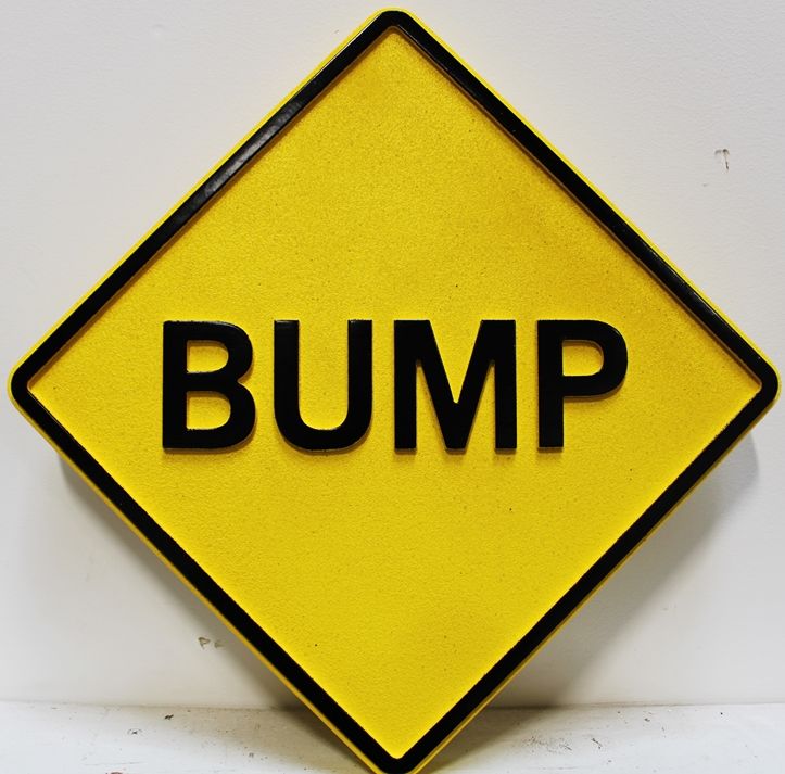 H17187 -  Carved and Sandblasted HDU "Bump"  Sign 