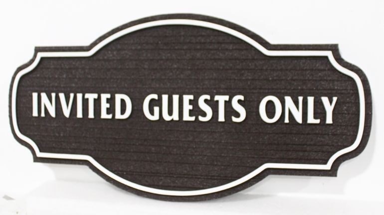 H17141A - Carved Sign for "Invited Guests Only"