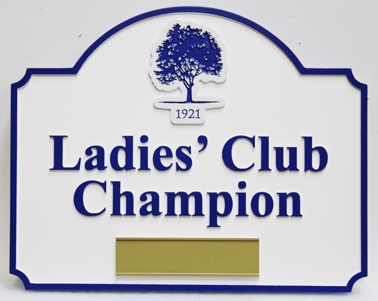 E14244 - Carved HDU  Reserved Parking Space Sign for the  "Ladies' Club Champion" 