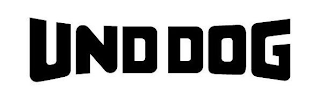 unddog