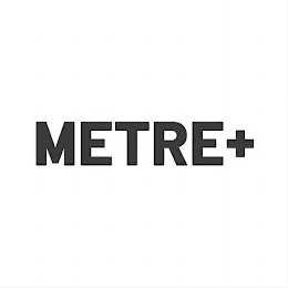 metre+