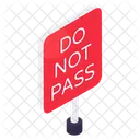 Roadboard Signboard Do Not Pass Board Symbol