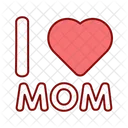 I Love Mom Mothers Day Banner Mothers Day Icon