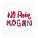 No Pain No Gain Motivation Positivity Icon