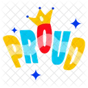 Proud Proud Word King Crown Symbol