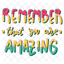 Remember that you are amazing  アイコン