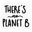 There's no planet b  Icon