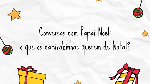 A Gazeta acompanhou as conversas de crianças com o bom velhinho no Parque Moscoso