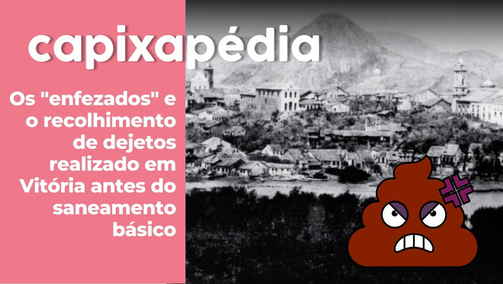 Thumbnail - Para amenizar a situação das ruas de Vitória antes do saneamento básico, a ideia de pessoas para realizar esse recolhimento começou a ser trabalhada