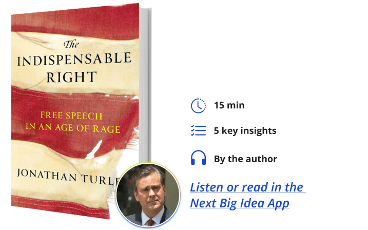 The Indispensable Right Jonathan Turley Next Big Idea Club