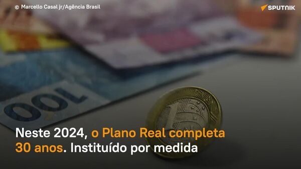 30 anos do Plano Real - Sputnik Brasil