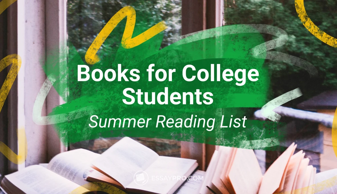 Books for College Students: Your Ultimate Summer Reading List